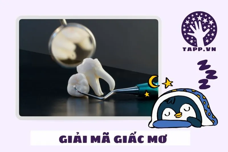 Các tình huống phổ biến khi nằm mơ thấy nhổ răng và ý nghĩa cụ thể